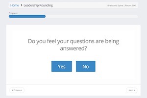 rounding-leadership3 Screenshot from Palarum electronic rounding software showing the text "do you feel your questions are being answered?"